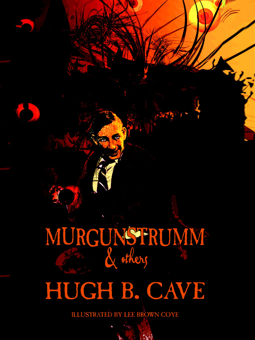 Title details for Murgunstrumm & Others by Hugh B. Cave - Available